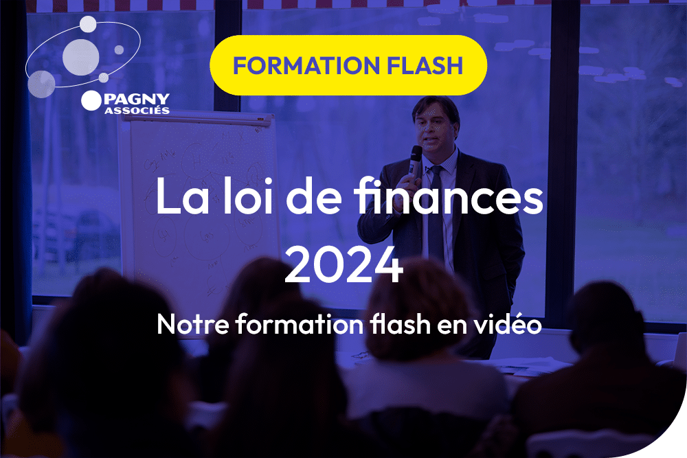 La loi de finances 2024 - Pagny Associés